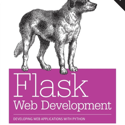 Flask Web Development 2e: Developing Web Applications with Python