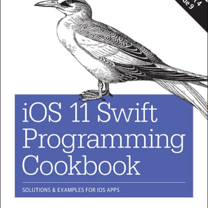 iOS 11 Swift Programming Cookbook