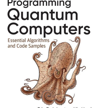 Programming Quantum Computers: Essential Algorithms and Code Samples