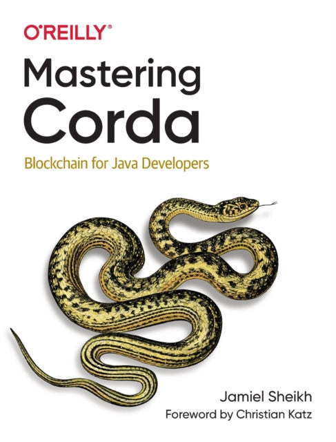 Mastering Corda: Blockchain for Java Developers