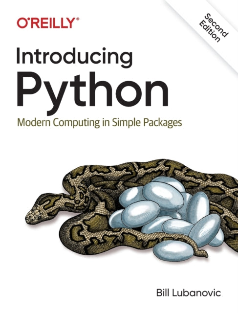 Introducing Python: Modern Computing in Simple Packages