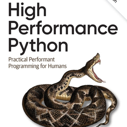 High Performance Python: Practical Performant Programming for Humans