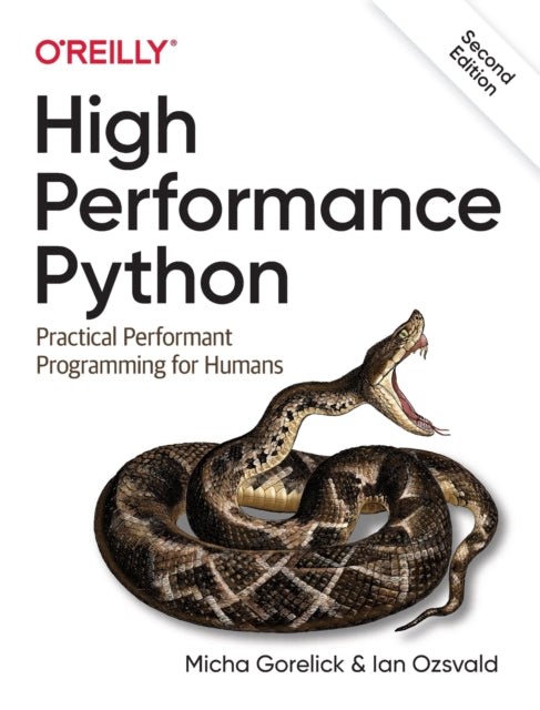 High Performance Python: Practical Performant Programming for Humans