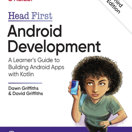 Head First Android Development: A Learner's Guide to Building Android Apps with Kotlin