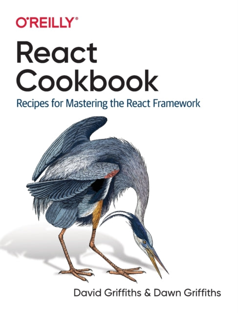 React Cookbook: Recipes for Mastering the React Framework