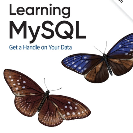 Learning MySQL: Get a Handle on Your Data