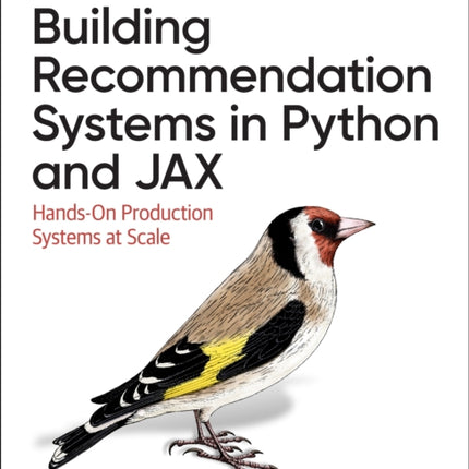 Building Recommendation Systems in Python and Jax: Hands-On Production Systems at Scale