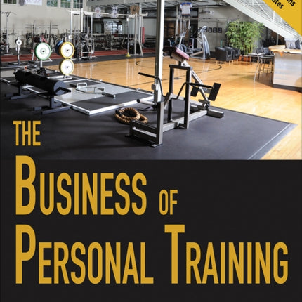 The Business of Personal Training