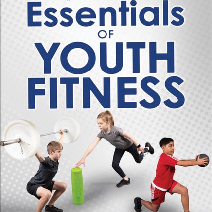 Essentials of Youth Fitness