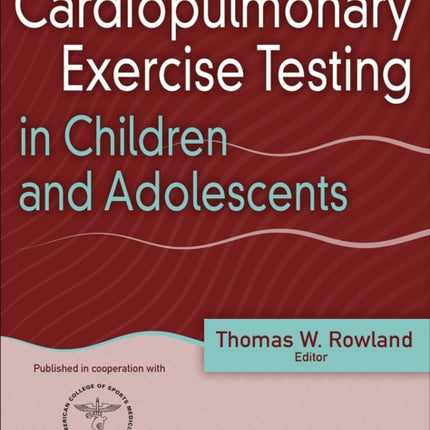 Cardiopulmonary Exercise Testing in Children and Adolescents