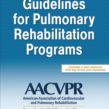 Guidelines for Pulmonary Rehabilitation Programs