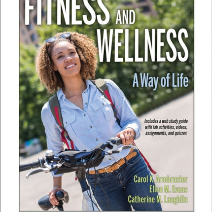 Fitness and Wellness: A Way of Life