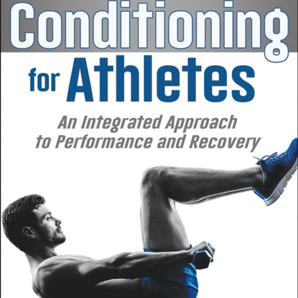 Pilates and Conditioning for Athletes: An Integrated Approach to Performance and Recovery