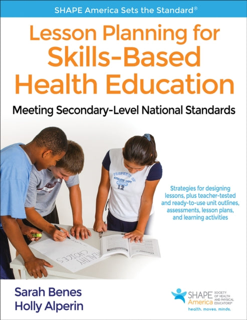 Lesson Planning for Skills-Based Health Education: Meeting Secondary-Level National Standards