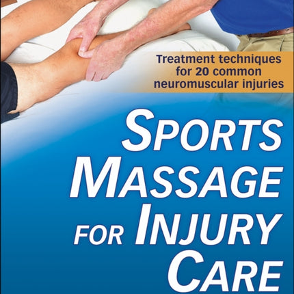 Sports Massage for Injury Care