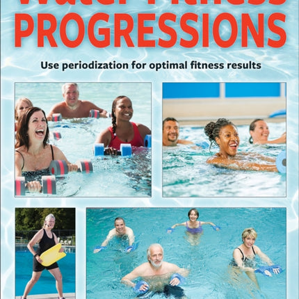 Water Fitness Progressions