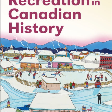 Sport and Recreation in Canadian History