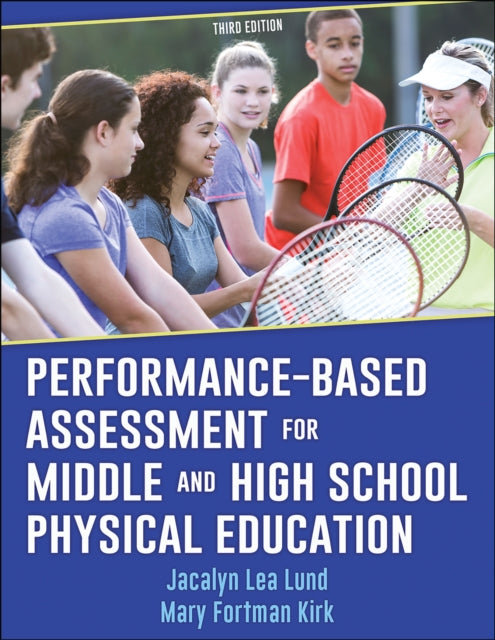 Performance-Based Assessment for Middle and High School Physical Education