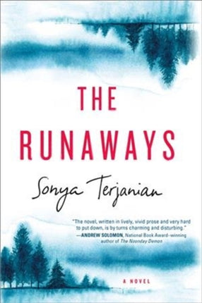 Runaways The A Novel
