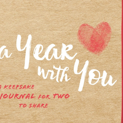 A Year with You: A Keepsake Journal for Two to Share