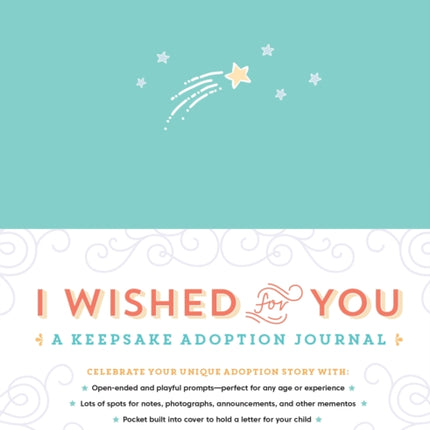 I Wished for You: A Keepsake Adoption Journal