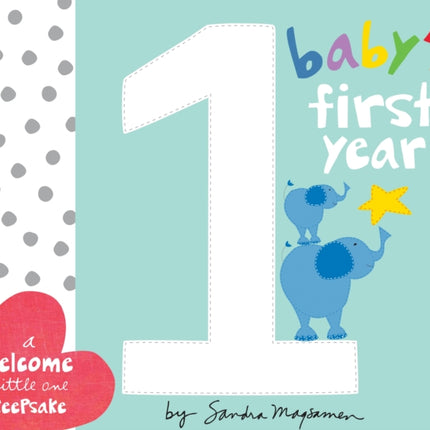 Baby's First Year: A Welcome Little One Keepsake