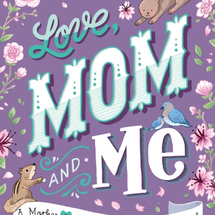 Love, Mom and Me: A Mother and Daughter Keepsake Journal