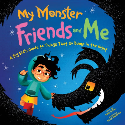 My Monster Friends and Me: A Big Kid’s Guide to Things That Go Bump in the Night