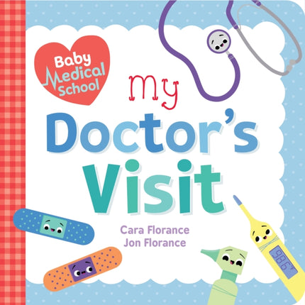 Baby Medical School My Doctors Visit