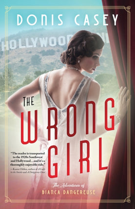The Wrong Girl 1 Bianca Dangereuse Hollywood