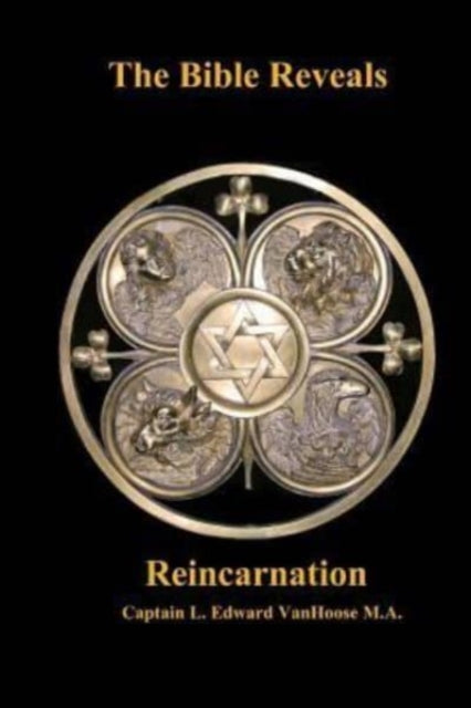 The Bible Reveals Reincarnation
