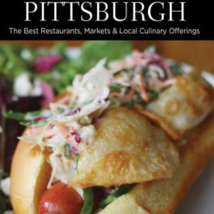 Food Lovers Guide to Pittsburgh