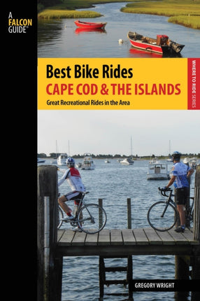 Best Bike Rides Cape Cod and the Islands The