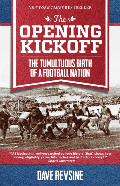 The Opening Kickoff: The Tumultuous Birth of a Football Nation