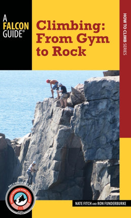 Climbing: From Gym to Rock