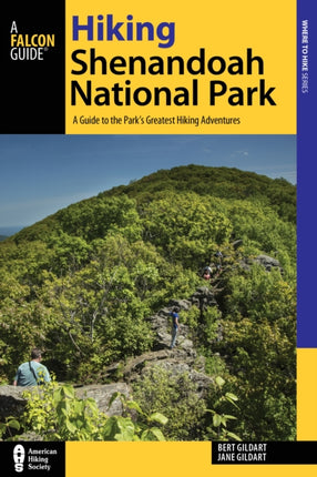 Hiking Shenandoah National Park: A Guide to the Park’s Greatest Hiking Adventures