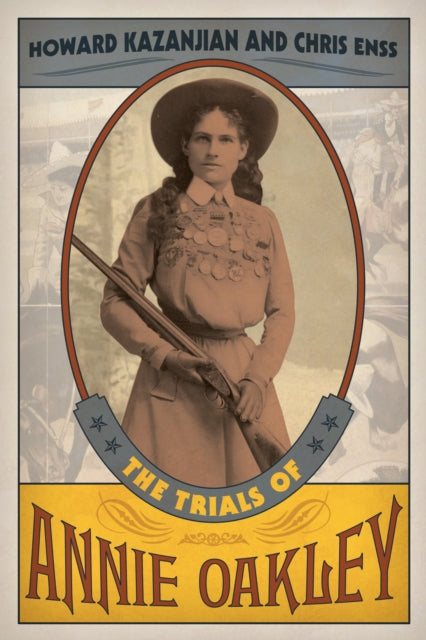 The Trials of Annie Oakley