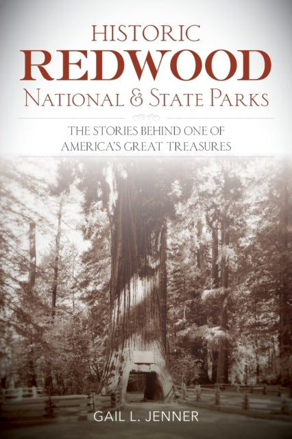 Historic Redwood National and State Parks