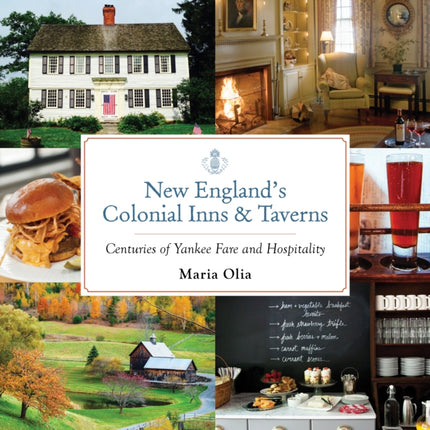 New Englands Colonial Inns  Taverns