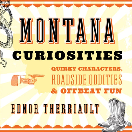 Montana Curiosities