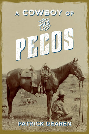 A Cowboy of the Pecos