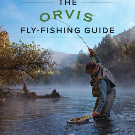 The Orvis FlyFishing Guide Revised