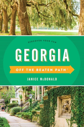 Georgia off the Beaten Path A Guide to Unique