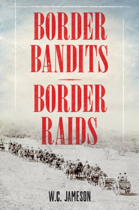 Border Bandits Border Raids