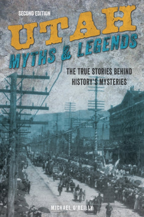 Utah Myths and Legends