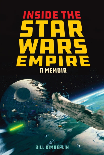 Inside the Star Wars Empire: A Memoir