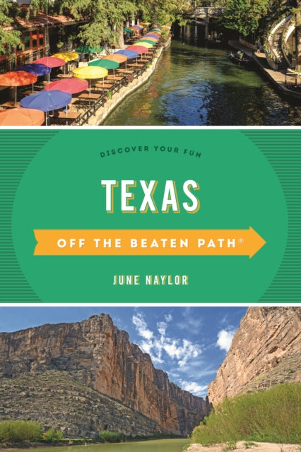 Texas Off the Beaten Path®: Discover Your Fun