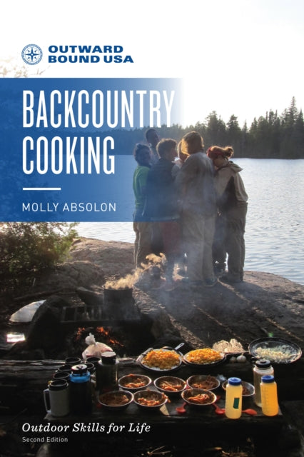 Outward Bound Backcountry Cooking