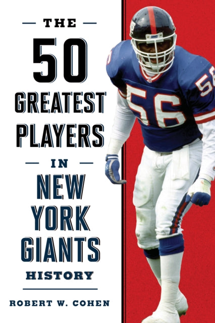 The 50 Greatest Players in New York Giants History