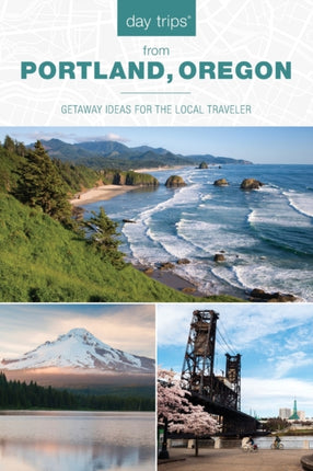 Day Trips from Portland Oregon